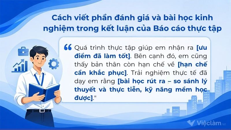 Cách viết phần đánh giá và bài học kinh nghiệm trong kết luận của Báo cáo thực tập